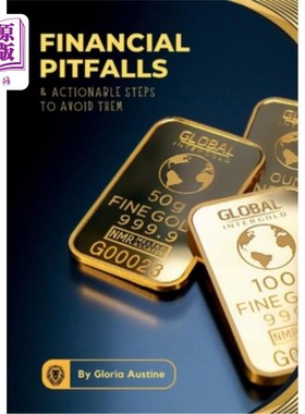 海外直订Financial Pitfalls & Actionable Steps To Avoid Them 财务陷阱和避免它们的可行步骤