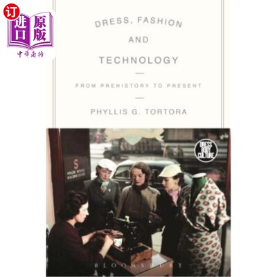 海外直订医药图书Dress, Fashion and Technology 服装、时尚与科技