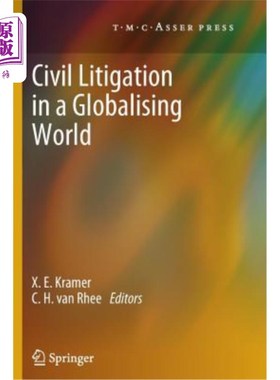海外直订Civil Litigation in a Globalising World 全球化世界中的民事诉讼