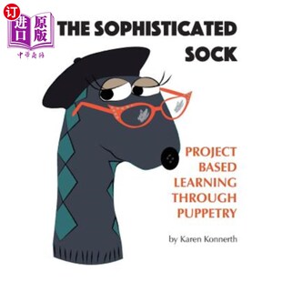 Through 木偶学习 Sock 袜子：基于项目 复杂 Puppetry Learning Based Project Sophisticated 海外直订The