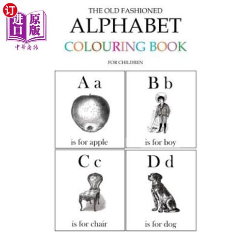 海外直订The Old Fashioned Alphabet Colouring Book for Children 老式的儿童字母彩绘书