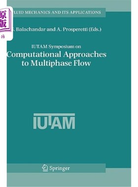 海外直订Iutam Symposium on Computational Approaches to Multiphase Flow: Proceedings of a Iutam多相流计算方法研讨会
