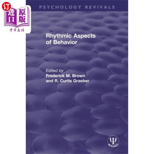 海外直订Rhythmic Aspects of Behavior 行为的节奏方面