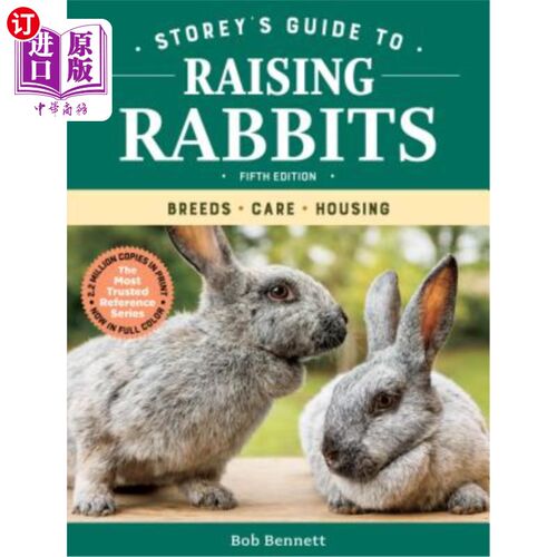 海外直订医药图书Storey's Guide to Raising Rabbits, 5th Edition 斯托里的兔子饲养指南：品种，护理，住房