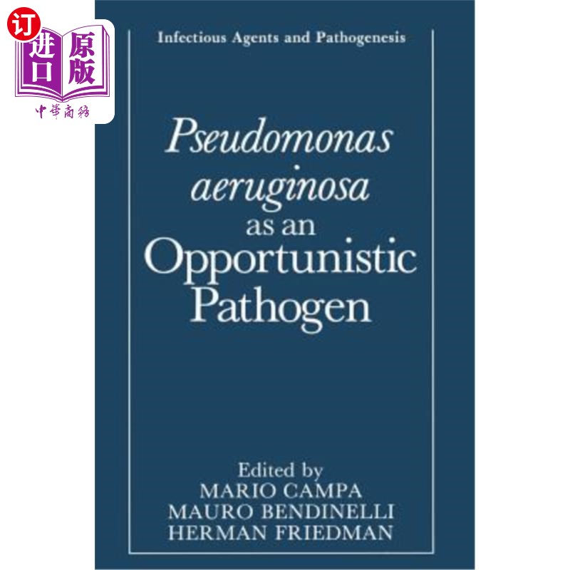 海外直订医药图书Pseudomonas Aeruginosa as an Opportunistic Pathogen 铜绿假单胞菌作为一种机会性病原体