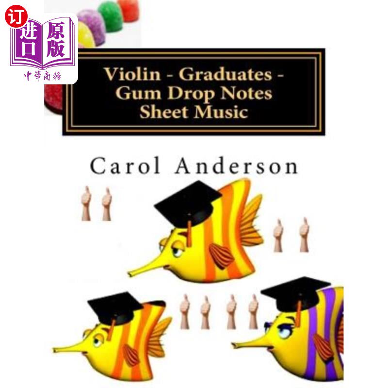 海外直订Violin - Graduates - Gum Drop Notes Sheet Music: Scales Aren't Just a Fish Thing 小提琴-毕业生-口香糖便条乐