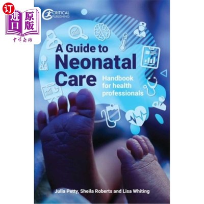 海外直订医药图书A Guide to Neonatal Care: Handbook for Health Professionals 新生儿护理指南:卫生专业人员手册