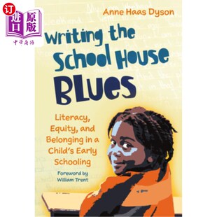 School Literacy Blues 海外直订Writing and Child Ear House Belonging 儿童早期教育 书写学校忧伤 Equity the