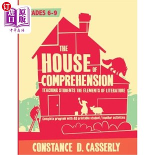海外直订The House of Comprehension: Teaching Students the Elements of Literature 理解之家:教学生文学要素