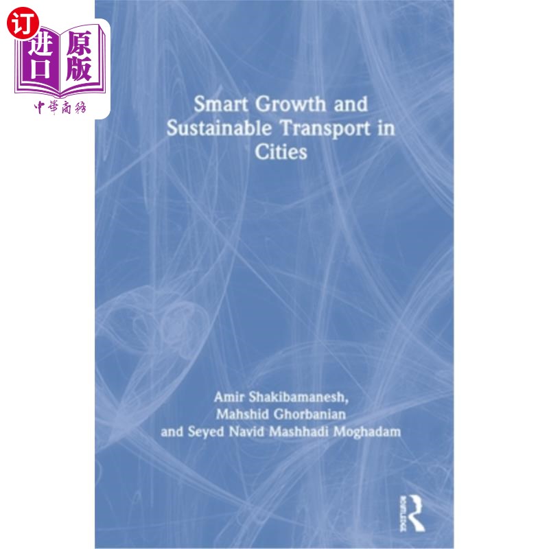 海外直订Smart Growth and Sustainable Transport in Cities 城市的智慧增长和可持续交通