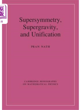 海外直订Supersymmetry, Supergravity, and Unification 超对称、超重力和统一