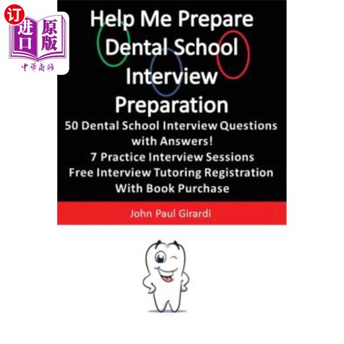 海外直订Help Me Prepare: Dental School Interview Preparation 帮助我准备：牙科学校面试准备