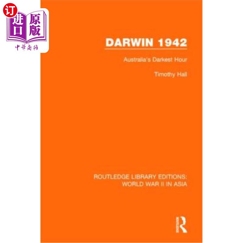 海外直订Darwin 1942: Australia's Darkest Hour 达尔文1942:澳大利亚最黑暗的时刻