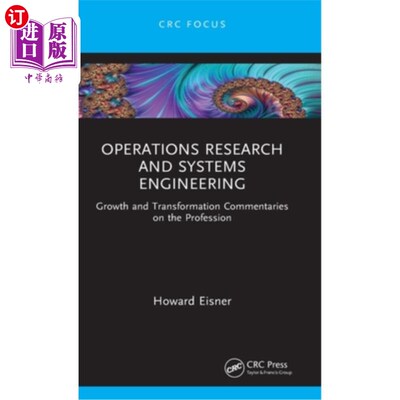 海外直订Operations Research and Systems Engineering: Growth and Transformation Commentar 运筹学与系统工程:专业成长