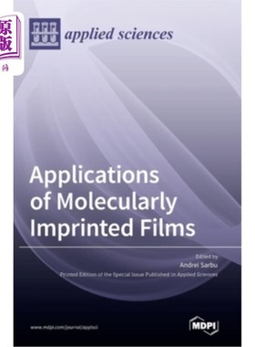 海外直订Applications of Molecularly Imprinted Films 分子印迹薄膜的应用