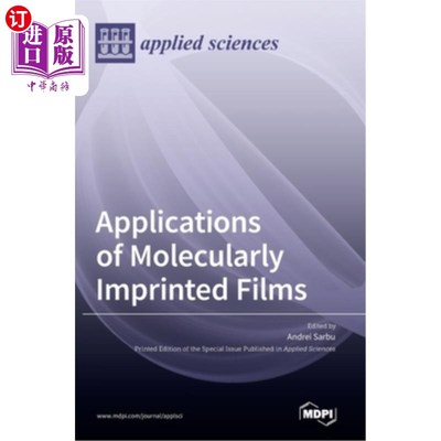 海外直订Applications of Molecularly Imprinted Films 分子印迹薄膜的应用