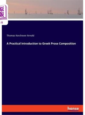 海外直订A Practical Introduction to Greek Prose Composition 希腊散文创作实践导论