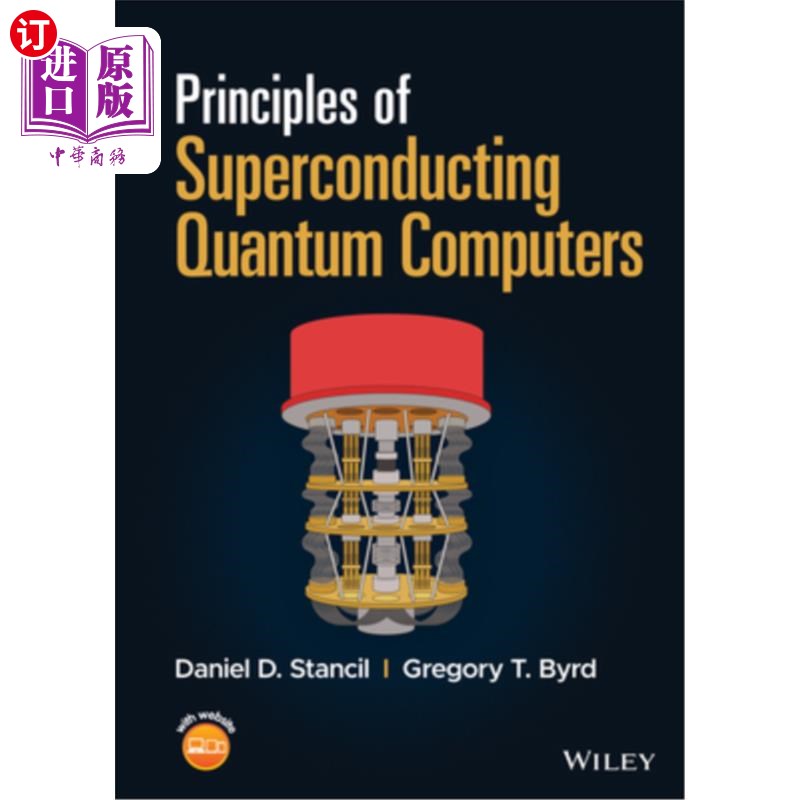 海外直订Principles of Superconducting Quantum Computers 超导量子计算机原理“，