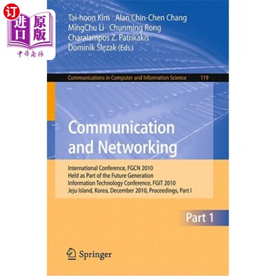 海外直订Communication and Networking: International Conference, Fgcn 2010, Held as Part  通信和：国际会议，Fgcn