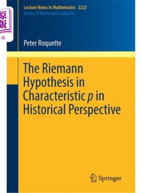 海外直订The Riemann Hypothesis in Characteristic P in Historical Perspective 历史视角下特征P的黎曼假设