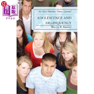 海外直订医药图书Adolescence and Delinquency: An Object-Relations Theory Approach 青少年与犯罪：一种客体关系理论方法