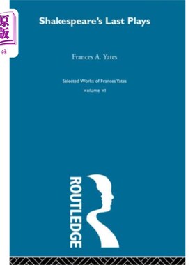 海外直订Shakespeares Last Plays 莎士比亚的最后剧作