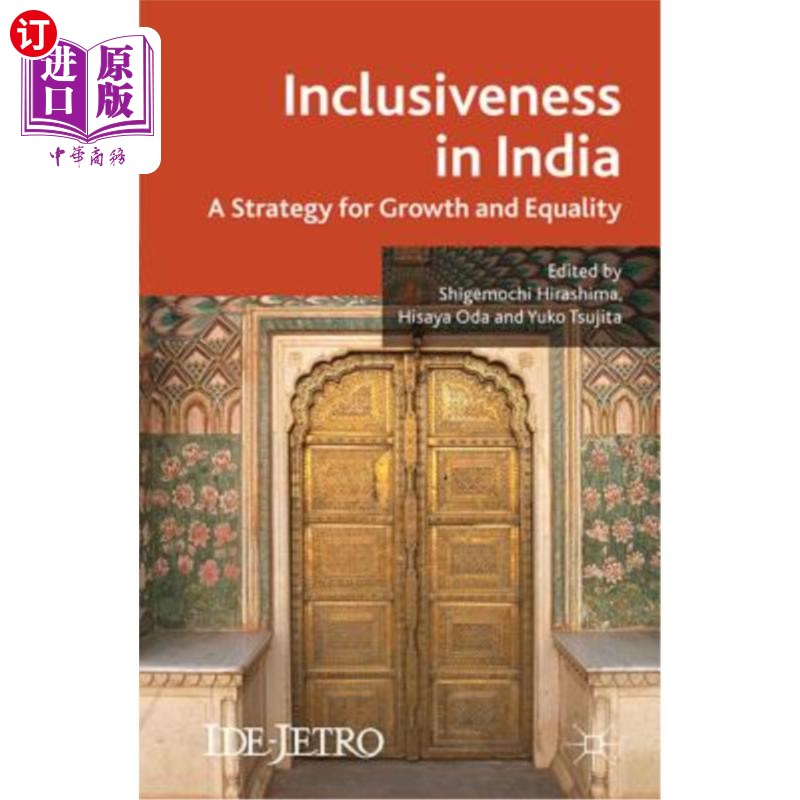海外直订Inclusiveness in India: A Strategy for Growth and Equality 印度的包容性：增长与平等战略