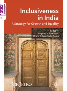 海外直订Inclusiveness in India: A Strategy for Growth and Equality 印度的包容性：增长与平等战略