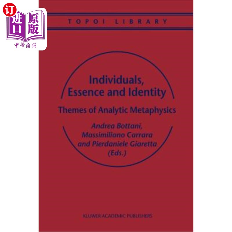 海外直订Individuals, Essence and Identity: Themes of Analytic Metaphysics 个人、本质与同一性:分析形而上学的主题