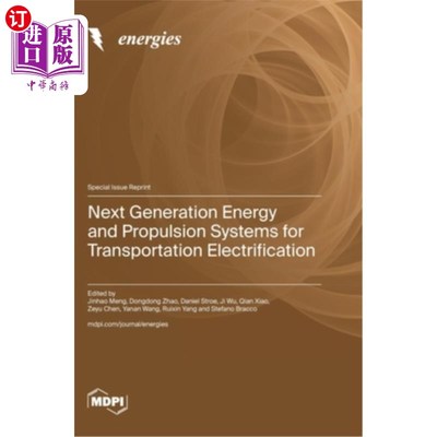海外直订Next Generation Energy and Propulsion Systems for Transportation Electrification 用于交通电气化的下一代能源