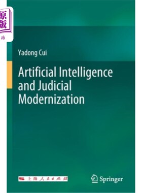 海外直订Artificial Intelligence and Judicial Modernization 人工智能与司法现代化