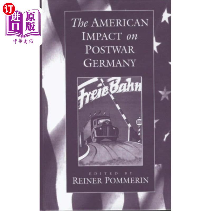 海外直订American Impact on Postwar Germany 美国对战后德国的影响