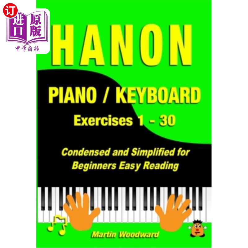 海外直订Hanon Piano / Keyboard Exercises 1 - 30: Condensed and Simplified for Beginners  哈农钢琴/键盘练习1