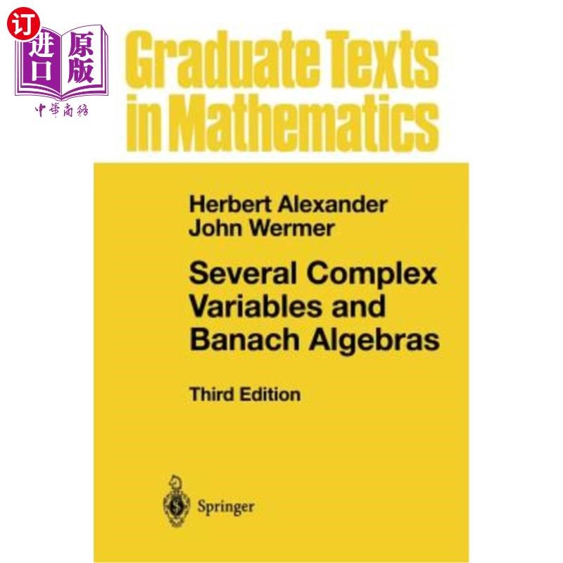 海外直订Several Complex Variables and Banach Algebras 几个复变量与Banach代数