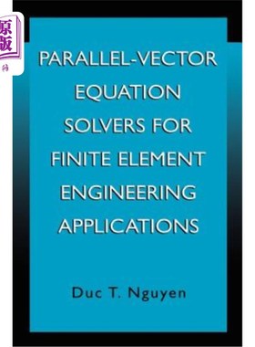 海外直订Parallel-Vector Equation Solvers for Finite Element Engineering Applications 有限元工程应用中的并行向量方程
