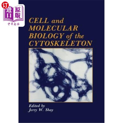海外直订Cell and Molecular Biology of the Cytoskeleton 细胞骨架的细胞和分子生物学