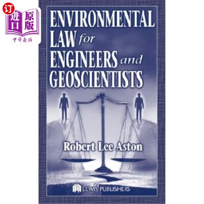 海外直订Environmental Law for Engineers and Geoscientists 工程师和地球科学家环境法