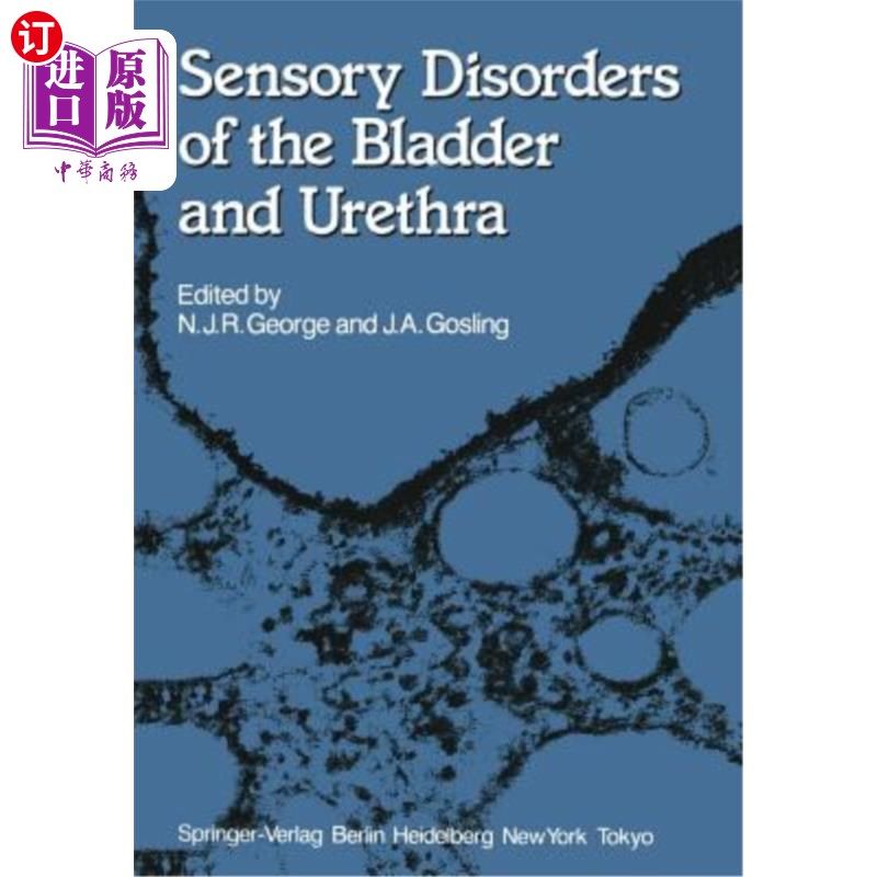 海外直订医药图书Sensory Disorders of the Bladder and Urethra 膀胱和尿道感觉障碍