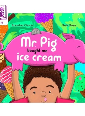 海外直订Mr. Pig Bought Me Ice Cream 猪先生给我买了冰淇淋