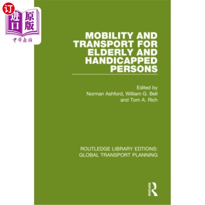 海外直订Mobility and Transport for Elderly and Handicapped Persons 老年人和残疾人的移动和交通