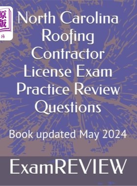 海外直订North Carolina Roofing Contractor License Exam Practice Review Questions 北卡罗莱纳屋顶承包商执照考试实践复