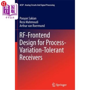 Design Tolerant 射频前端设计 Variation Frontend 过程变化容限接收机 for Receivers 海外直订Rf Process