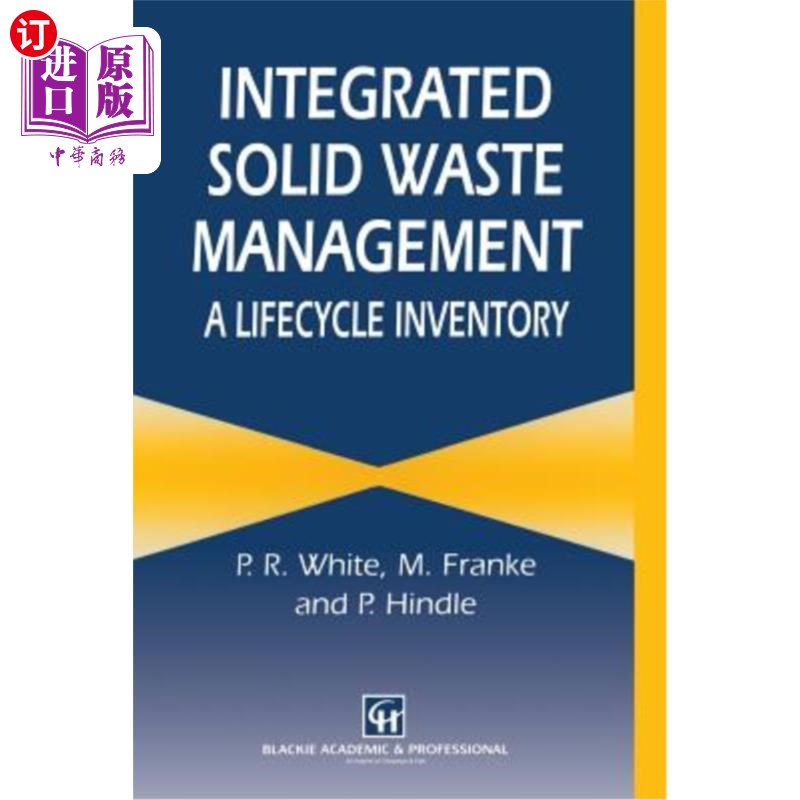 海外直订Integrated Solid Waste Management: A Lifecycle Inventory 综合固体废物管理：生命周期清单