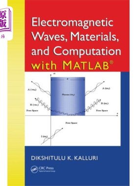 海外直订Electromagnetic Waves, Materials, and Computatio... 电磁波，材料和计算用MATLAB (R)