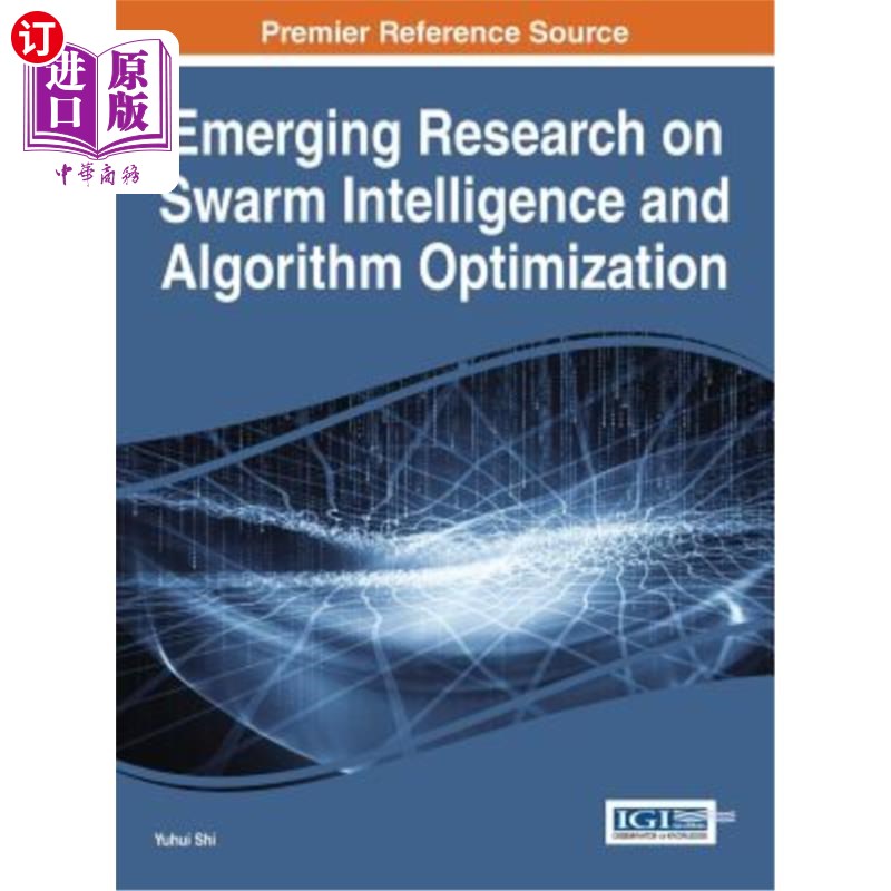 海外直订Emerging Research on Swarm Intelligence and Algorithm Optimization 群体智能与算法优化的新兴研究