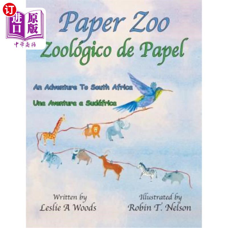 海外直订Paper Zoo / Zoológico de Papel: An Adventure to South Africa / Una Aventura a Su 纸动物园/ Zool
