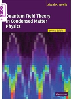 海外直订Quantum Field Theory in Condensed Matter Physics 凝聚态物理中的量子场论