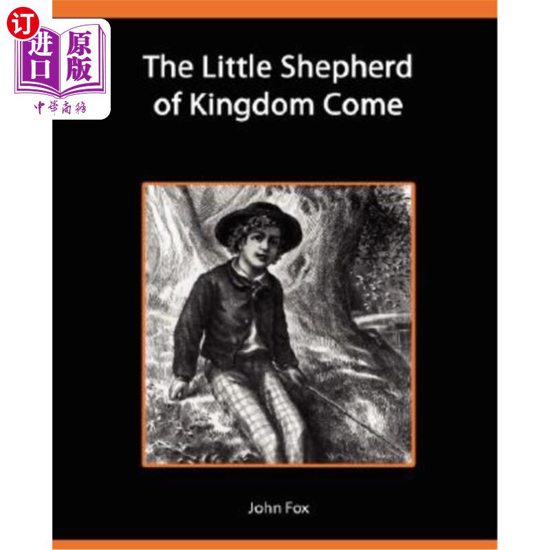 海外直订The Little Shepherd of Kingdom Come 王国的小牧羊人来了