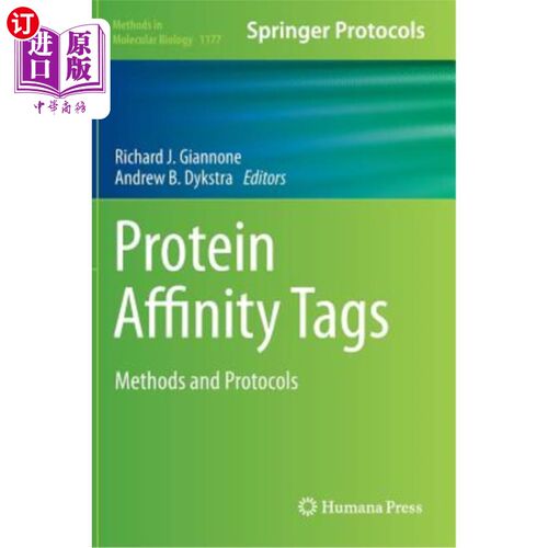 海外直订Protein Affinity Tags: Methods and Protocols 蛋白质亲和标记：方法和方案