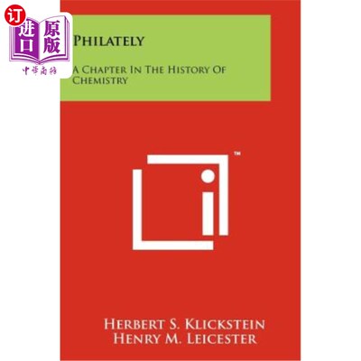 海外直订Philately: A Chapter in the History of Chemistry 集邮：化学史上的一章
